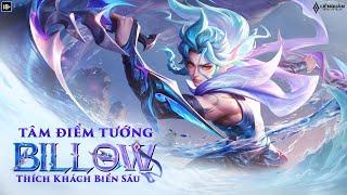  TÂM ĐIỂM TƯỚNG | BILLOW THÍCH KHÁCH BIỂN SÂU  - Garena Liên Quân Mobile