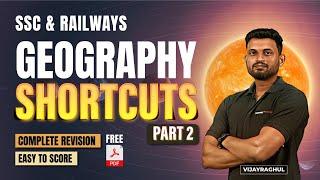 SSC & RAILWAYS | GEOGRAPHY SHORTCUTS PART - 2 | Fun To Learn - Easy to Score | Free pdf | VijayRagul