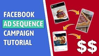 How To Create A Ad Sequence Campaign On Facebook/Meta  - Marketing & Advertising Tutorial