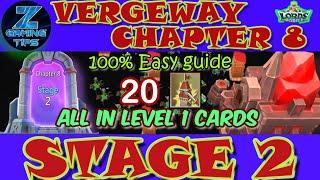 Verge Guardians Chapter 8 Stage 2 (All Level 1 Cards) | Lords Mobile Vergeway Chapter 8 Stage 2