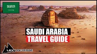 Saudi Arabia Travel Guide (Everthing You Need To Know)