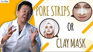 Pore Strips vs Clay Mask