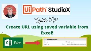 UiPath - Create URL Using Saved Variable from Excel!