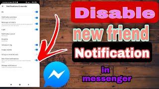 Paano e disable Ang new fb friends  in message notification