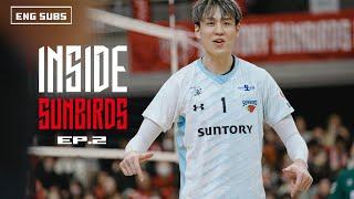 【完全密着】INSIDE SUNBIRDS 24-25 EP.2