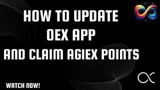 How To Update Oex App and Claim Agiex Points // Agiex #oex #openex