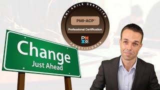 The PMI-ACP Exam is CHANGING (Do This Now!)