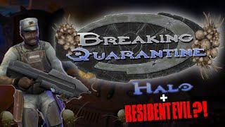 Breaking Quarantine: Halo Meets Resident Evil