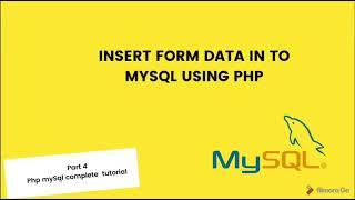 How to insert form data into MySql database using  php, part 4 | php my sql tutorial | php mysql