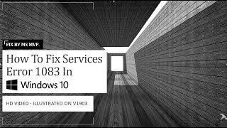 How To Fix Services Error 1083 In Windows 10