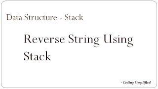 Data Structure | Stack: Reverse a String using Stack | Implementation in Java