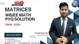 Matrices Math WBJEE PYQ Solution 2009 - 2023 | WBJEE 2024 Exam | Suvajit Academy #wbjee2024