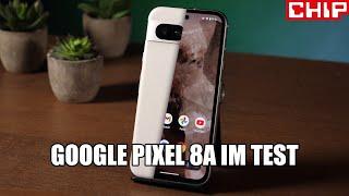 Google Pixel 8a im Test-Fazit : Besser als die Flaggschiffe? | CHIP