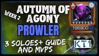 3 Prowler Soloes! + Guide And Best Options! Week 2! Autumn Of Agony