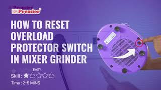 How to Reset Overload Protector Switch in Mixer Grinder | Mixer Grinder Overload Switch Reset