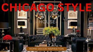 Chicago Style Interior: Timeless Elegance & Urban Sophistication | Ultimate Design Guide