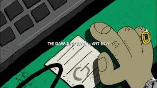 THE DAWLESS, BATO - ART BOY