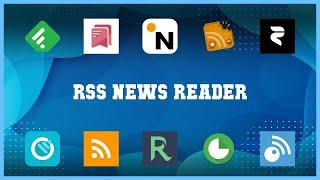 Top rated 10 Rss News Reader Android Apps