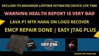 EMMC HEALTH REPORT VERY BAD FIX | EMCP REPAIR DONE | EASY JTAG PLUS