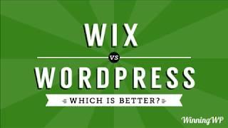 Wix or WordPress - Which Is The Better Website Builder?