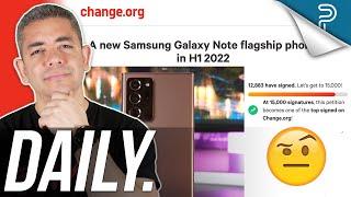 Public Petition: Galaxy Note 21 vs Galaxy S22, Windows 11 Public Beta & more!