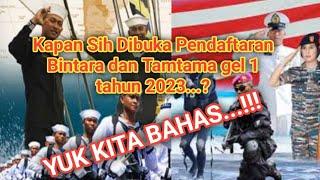 KAPAN DIBUKA PENDAFTARAN BINTARA DAN TAMTAMA TNI AL GEL 1 TA 2023?