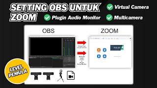Learn How to Set OBS to Zoom Meeting - Setting Virtual Cam, OBS Monitor Audio Plugin | Videos