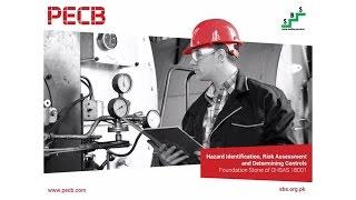 Hazard Identification, Risk Assessment and Determining Controls – Foundation Stone of OHSAS 18001