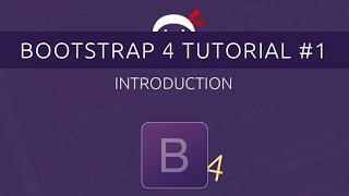 Bootstrap 4 Tutorial #1 - Introduction