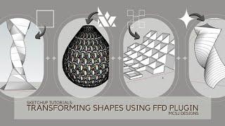 TRANSFORMING SHAPES USING FFD PLUGIN | SketchUp Tutorials