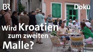 Ferienparadies Kroatien - Die Schattenseiten des Booms | Tourismus | DokThema | Doku | BR