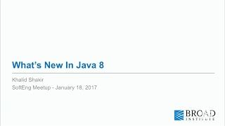 SoftENG Meeting - Khalid Shakir, What's new in Java 8