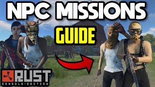 NPC Missions Guide - Rust Console Edition | Horseapocalypse Update