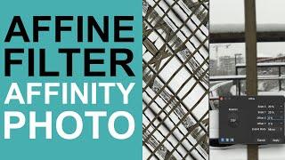 Affine Filter In Affinity Photo Tutorial | Graphicxtras