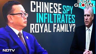 UK Prince Andrew's Ties To Alleged Chinese Spy Under Probe | Scandal Rocks British Royal Family