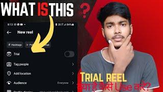 Instagram Trial feature|How to Use Trial Reels Instagram Update| Instagram Trial Option Kya Hai 2025