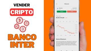 COMO VENDER CRIPTOMOEDA NO BANCO INTER