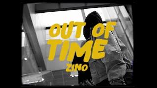 Zino - Out Of Time (Official Music Video)