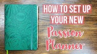 How to Setup Your New Passion Planner