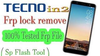 Techno in2 Google lock reset frp ( by sp flash tool ) 100% tested file