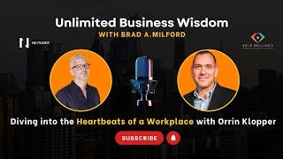 Unlimited Business Wisdom with Brad A. Milford