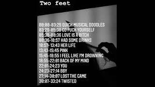 Best of Two Feet//sensual, and chill playlist to awake your inner hot//