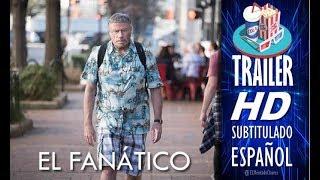 El Fanático 2019 John Travolta (THE FANATIC)  Tráiler HD Oficial EN ESPAÑOL (Subtitulado) 