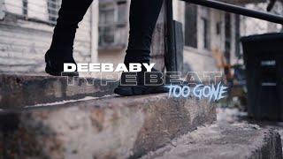 [FREE] DeeBaby x DFlowers Type Beat "Too Gone"