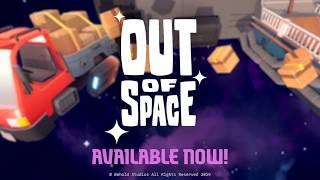 Out of Space - Game Trailer