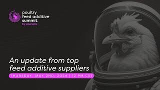 Poultry Feed Additive Summit - 2024