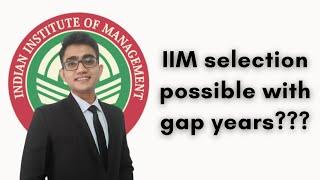 Cleared IIM interviews with gap years. Do gap years matter? My personal experience.