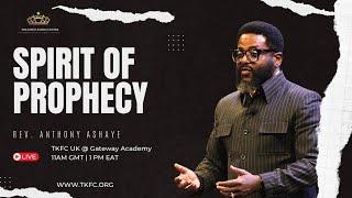 Spirit of Prophesy || Rev. Anthony Ashaye || Sunday 1st December 2024