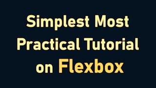 Flexbox Tutorial - Full Concept with Practical Examples