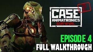 CASE 2 Animatronics Survival: Episode 4 - Full Walkthrough + Ending (No Commentary)